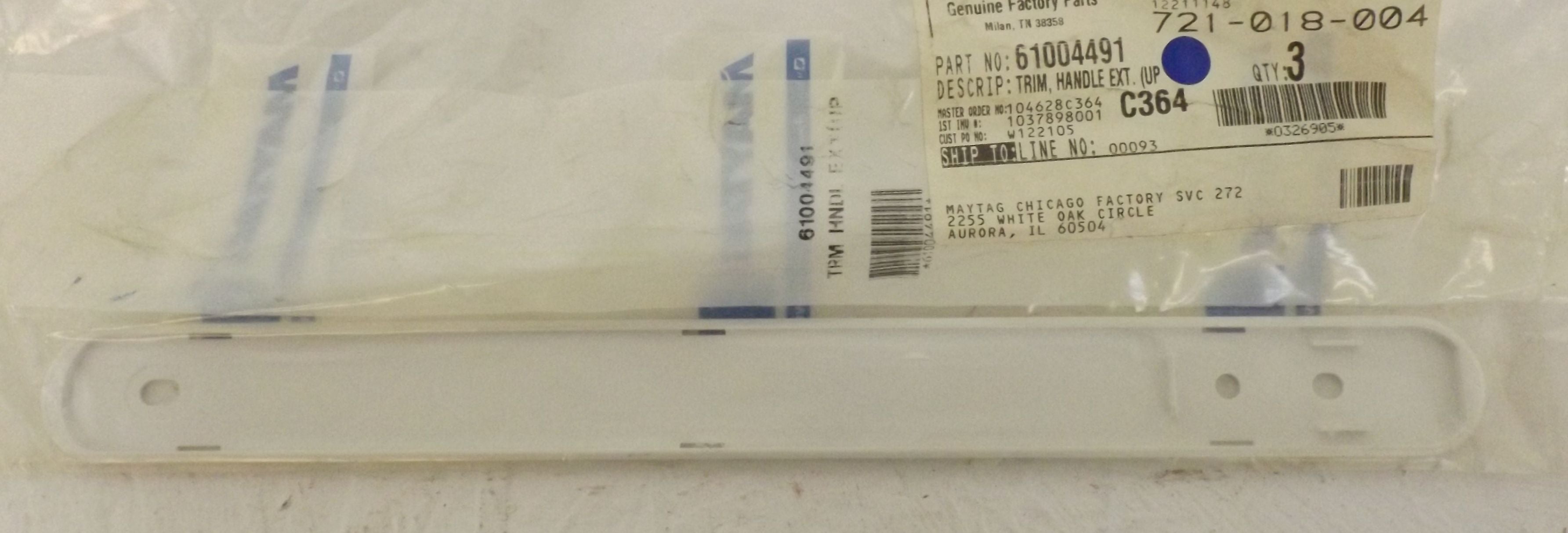 Maytag Refrigerator 61004491 Trim, Handle Ext. Upper Maytag Refrigerator 61004491 Trim, Handle Ext. Upper